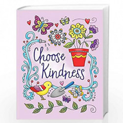 Choose Kindness Notebook by Dahlen, Noelle Book-9780486848990