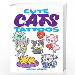 Cute Cats Tattoos (Dover Little Activity Books) by Dahlen, Noelle Book-9780486849928