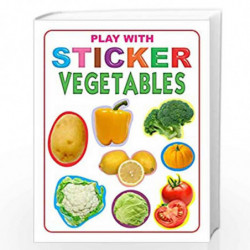 Play with Sticker - Vegetables by Dreamland Publications Book-9788184514889