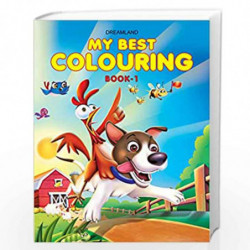 My Best Colouring Book 1 for Kids Age 2 -6 Years | Drawing, Colouring, Copy Colour Book by Dreamland Publications Book-978935089
