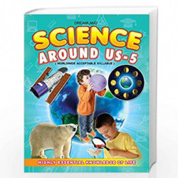 Science Around Us - 5 by Dreamland Publications Book-9789350897034
