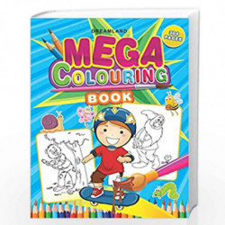 Mega Colouring Book for Kids - Painting and Drawing Book with 304 Big Pictures by NA Book-9789350891810