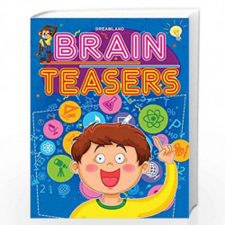 Brain Teasers by Dreamland Publications Book-9789387177932