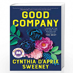 Good Company: A Novel by Sweeney, Cynthia D Aprix Book-9780062876003