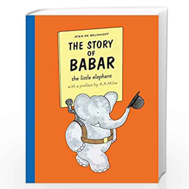 The　has　tale　Babar:　Babar:　The　Brunhoff　Online　of　classic　adventurous　The　elephant　of　De-Buy　Story　Jean　generations　by　of　readers!　Story　tale　that　an　classic　The　of　an　enchanted　of　adventurous