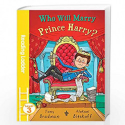 Who Will Marry Prince Harry? (Reading Ladder Level 3) by TONY BRADMAN Book-9781405278249