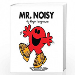 Mr. Noisy: The Brilliantly Funny Classic Childrens illustrated Series (Mr. Men Classic Library) by ROGER HARGREAVES Book-9781405
