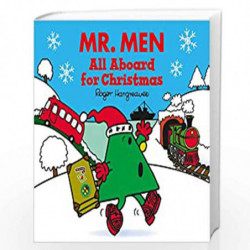 Mr. Men All Aboard for Christmas: The Perfect Christmas Stocking Filler (Mr. Men & Little Miss Celebrations) by Adam Hargreaves 