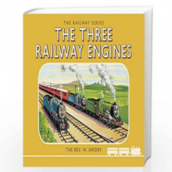THREE RAILWAY ENGINES (Classic Thomas the Tank Engine) by Rev. Wilbert Vere Awdry Book-9781405276498