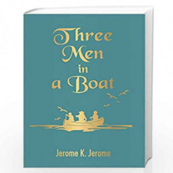 Three Men in a Boat by JEROME K.JEROME Book-9789354404153
