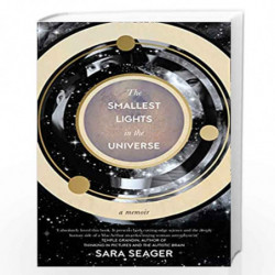 The Smallest Lights In The Universe by Seager,Sara Book-9780008328269