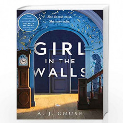 Girl in the Walls: A thrilling fiction debut, the Gothic novel of 2021 by A.J. Gnuse Book-9780008381035