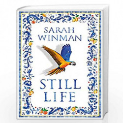 Still Life: The instant Sunday Times bestseller and BBC Between the Covers Book Club pick by Sarah Winman Book-9780008505806