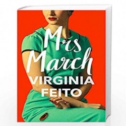 Mrs March: The most compulsive debut gothic thriller of 2021 by Feito, Virginia Book-9780008421724