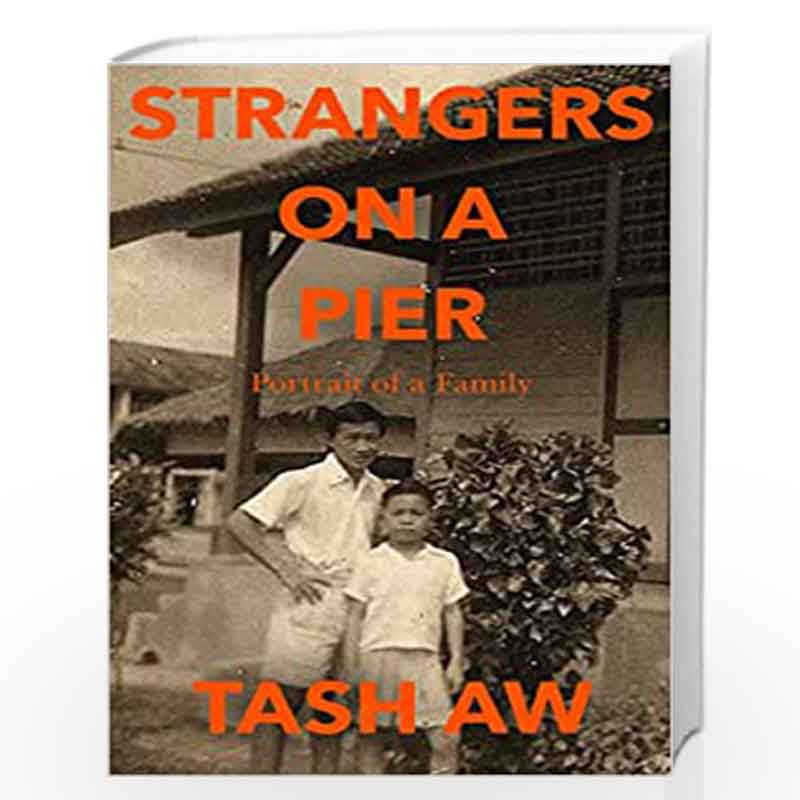 Strangers on a Pier: Portrait of a Family by Aw, Tash Book-9780008421274