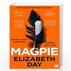 Magpie: The Sunday Times bestselling psychological thriller - the perfect holiday read this summer by Day, Elizabeth Book-978000
