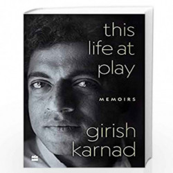 This Life at Play: Memoirs by Girish Kard , Srith Perur Book-9789354895845