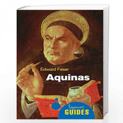 Aquinas - A Beginner's Guide (Beginner's Guides) by Feser, Edward Book-9781851686902