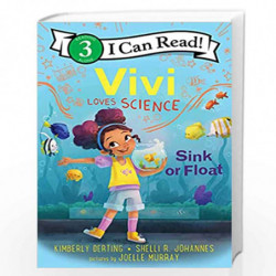 Vivi Loves Science: Sink or Float (I Can Read Level 3) by DERTING, KIMBERLY Book-9780063116566