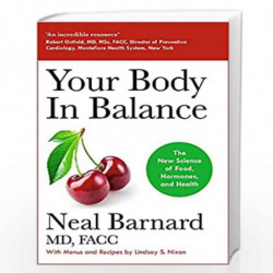 Your Body In Balance: The New Science of Food, Hormones and Health by Dr Neal Barrd Book-9781529381603