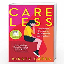 Careless: The hottest fiction debut youll read in 2022 and the literary equivalent of gold dust'! by Kirsty Capes Book-978139870