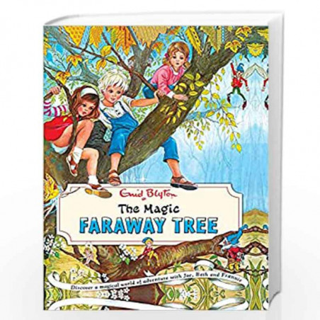The Magic Faraway Tree The Magic Faraway Tree Vintage Edition By