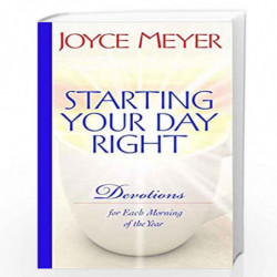 Starting Your Day Right: Devotions for Each Morning of the Year by MEYER Book-9780446532655