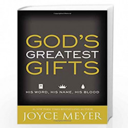 God's Greatest Gifts: His Word, His Name, His Blood by MEYER, JOYCE Book-9781455592463