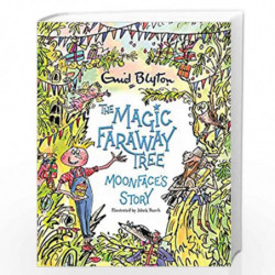 Moonface's Story (The Magic Faraway Tree) by ENID BLYTON Book-9781444957969