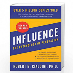 Influence : The Psychology of Persuasion (New and Expanded) by PhD Robert B. Cialdini Book-9780063138803