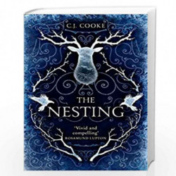 The Nesting: From the bestselling author comes a modern fairytale thriller with a gothic twist for 2021 by C.J. Cooke Book-97800
