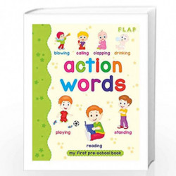 FLAP - Pre-school Illustrated - Action Words by Flap Books Book-9789353574338