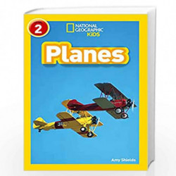 Planes: Level 2 (National Geographic Readers) by Amy Shields And tiol Geographic Kids Book-9780008317218