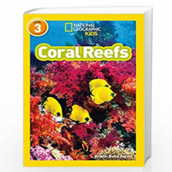 Coral Reefs: Level 3 (National Geographic Readers) by Kristin Baird Rattini And tiol Geographic Kids Book-9780008317256