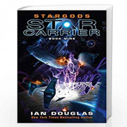 Stargods: Book 9 (Star Carrier Series) by Douglas, Ian Book-9780008136239