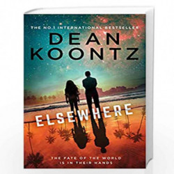 Elsewhere: from the No.1 Sunday Times bestseller comes a gripping new science fiction crime thriller for 2020 by Koontz Dean Boo