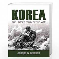 Korea: The Untold Story of the War by Goulden, Joseph Book-9780486842349
