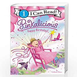 Pinkalicious: Happy Birthday! (I Can Read Level 1) by Victoria Kann Book-9780062840530