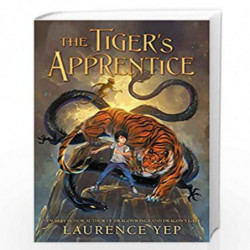 The Tigers Apprentice: 1 by Laurence Yep Book-9780063056503