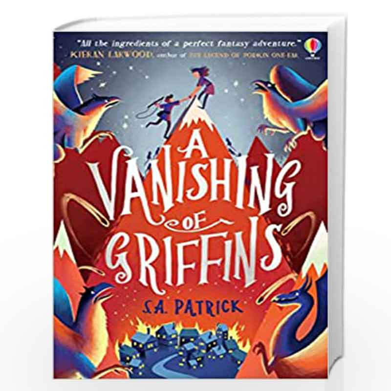 A Vanishing of Griffins (Songs of Magic) by S.A. Patrick Book-9781474945684