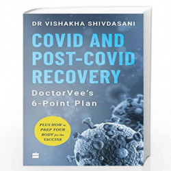 COVID and Post-COVID Recovery: DoctorVee's 6-Point Plan by Dr Vishakha Shivdasani Book-9789354224119