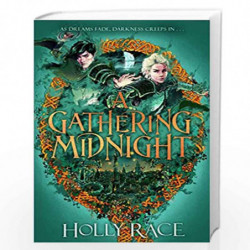 A Gathering Midnight (City of Nightmares) by Holly Race Book-9781471410291