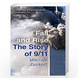 Fall and Rise: The Story of 9/11 by Zuckoff, Mitchell Book-9780008342111