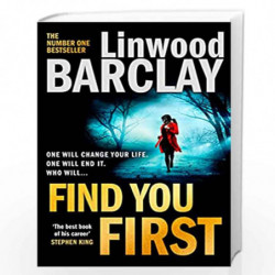 Find You First: From the international bestselling author of books like Elevator Pitch comes the most gripping crime thriller of