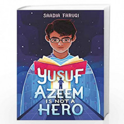 Yusuf Azeem Is Not a Hero by Faruqi, Saadia Book-9780062943255