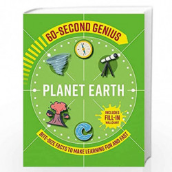 60-Second Genius - Planet Earth: Bite-size facts to make learning fun and fast by Mortimer ChildrenS Book-9781839350627