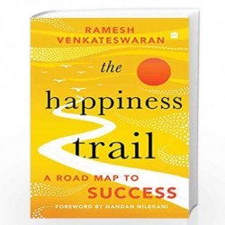 HAPPINESS TRAIL: A Road Map to Success by Ramesh Venkateswaran Book-9789354892103
