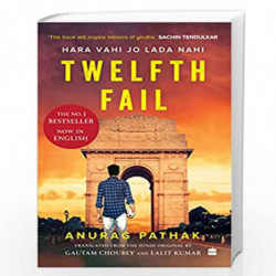 Twelfth Fail: Hara Vahi Jo Lada Nahi by Anurag Pathak Book-9789354894428