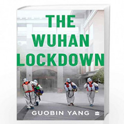 WUHAN LOCKDOWN by Guobin Yang Book-9789354892622