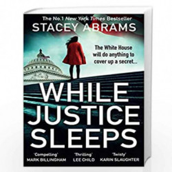 While Justice Sleeps: the number 1 New York Times bestseller: a gripping new thriller that will keep you up all night! by Abrams